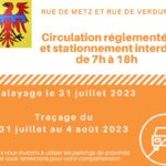 Les rues de Metz et de Verdun feront l’objet d’une circulation réglementée.