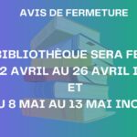 Avis de fermeture de la bibliothèque.