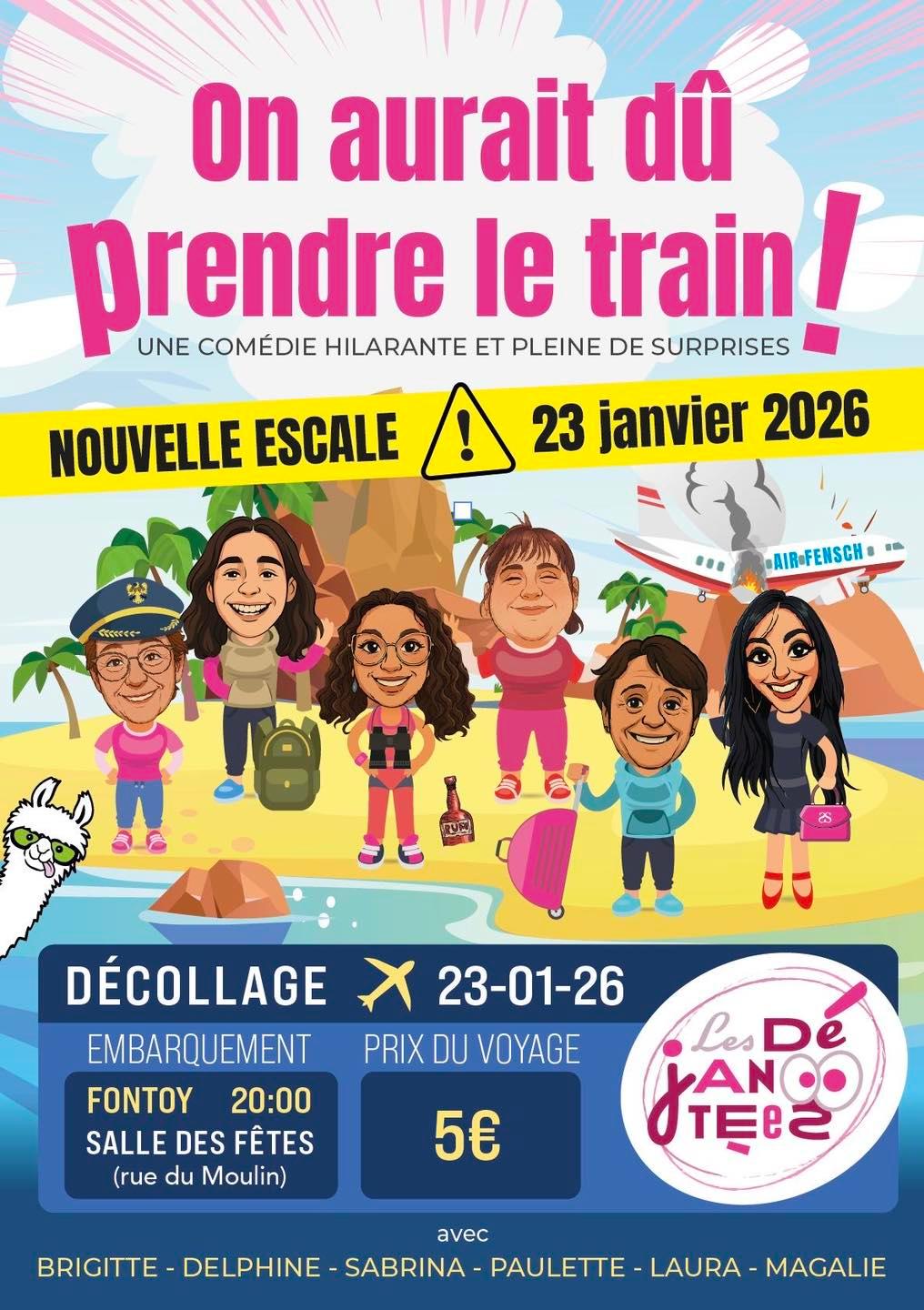 Les Déjantée : ON AURAIT DÛ PRENDRE LE TRAIN !