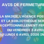 Avis de fermeture à l’occasion des fêtes de Pâques.